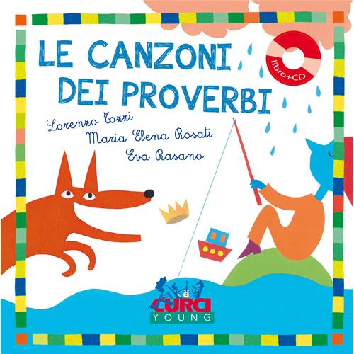 TOZZI L. - ROSATI M. E. - ROSANO E.: LE CANZONI DEI PROVERBI CON CD
