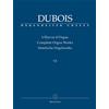 DUBOIS T.: SAMTLICHE ORGELWERKE - COMPLETE ORGAN WORKS VOL. 6 URTEXT