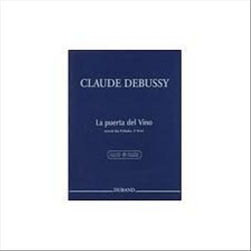 DEBUSSY C.: LA PUERTA DEL VINO (EXTRAIT DES PRELUDES, LIBRO 2)