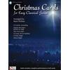 AA. VV. CHRISTMAS CAROLS FOR EASY CLASSICAL GUITAR (CON CD)