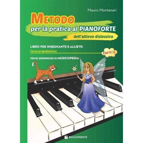 MONTANARI M.: METODO PER LA PRATICA AL PIANOFORTE DELL'ALLIEVO DISLESSICO - PARTE 2