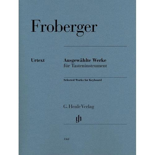 FROBERGER J. J.: SELECTED WORKS FOR KEYBOARD - URTEXT