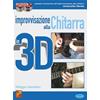 NESTA A.: IMPROVVISAZIONE ALLA CHITARRA IN 3D CON CD E DVD