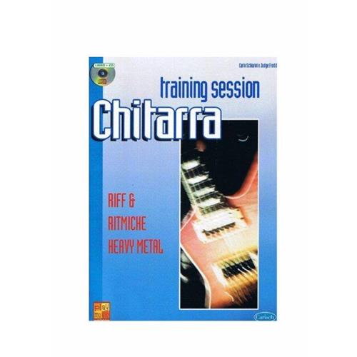 SCHIARINI C. - FREDD J.: TRAINING SESSION CHITARRA- RIFF & RITMICHE HEAVY METAL CON CD