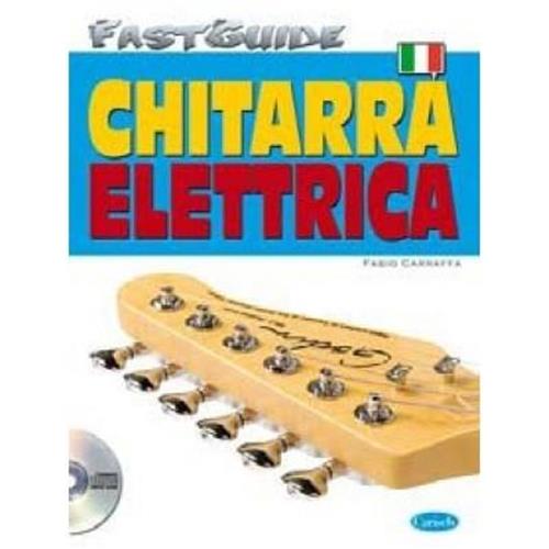 CARRAFFA F.: FASTGUIDE CHITARRA ELETTRICA CON CD