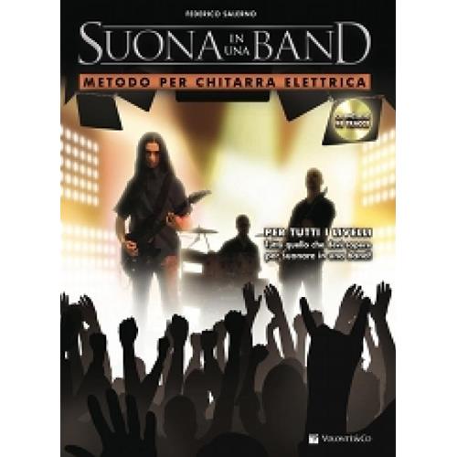 SALERNO F.: SUONA IN UNA BAND - METODO PER CHITARRA ELETTRICA PER TUTTI I LIVELLI (CON CD)