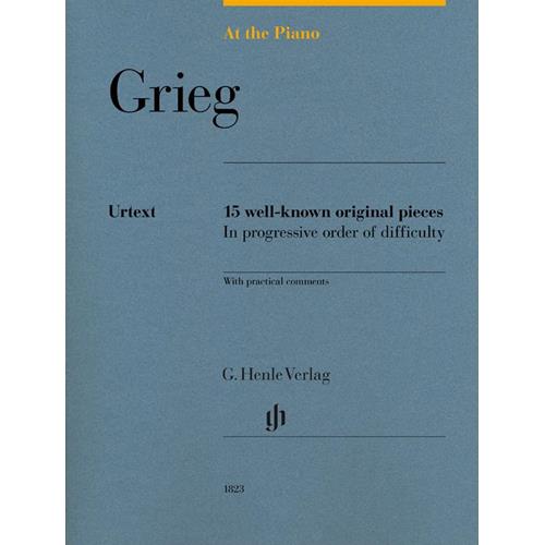 GRIEG E.: AT THE PIANO - 15 WELL-KNOW ORIGINAL PIECES IN PROGRESSIVE ORDER OF DIFFICULTY
