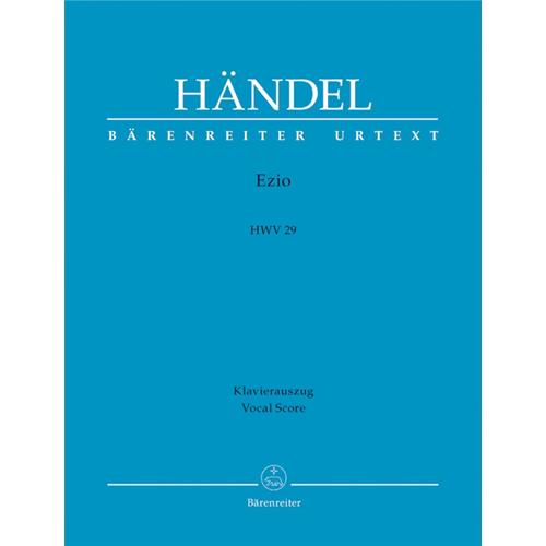 HANDEL G. F.: EZIO HWV 29