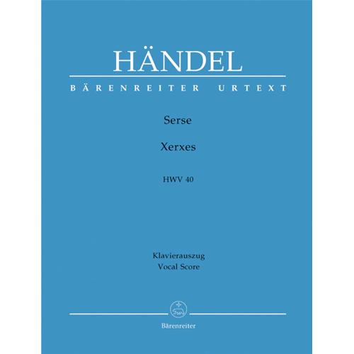 HANDEL G. F.: SERSE HWV 40
