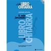PETROSINO A.: IL MIO SECONDO LIBRO DI CHITARRA (CON CD E VIDEO ONLINE)