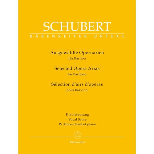 SCHUBERT F.: SELECTED OPERA ARIAS FOR BARITONE - URTEXT