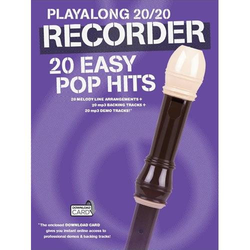 AA. VV.: PLAYALONG 20/20 RECORDER: 20 EASY POP HITS (BOOK/AUDIO DOWNLOAD)