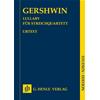 GERSHWIN G.: LULLABY - URTEXT STUDY SCORE