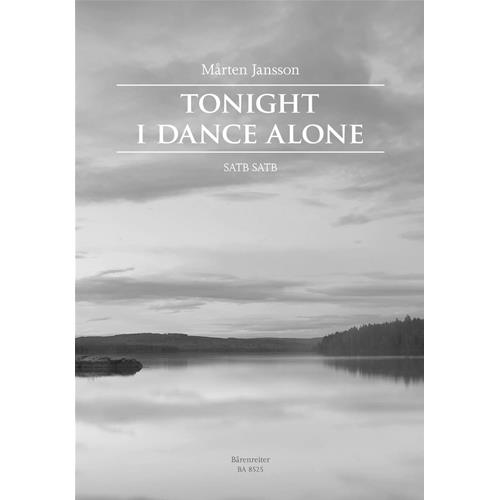 JANSSON M.: TONIGHT I DANCE ALONE SSAATTBB