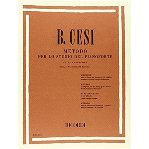 CESI B.: METODO PER LO STUDIO DEL PIANOFORTE - FASC. 1: ELEMENTI 20 ESERCIZI