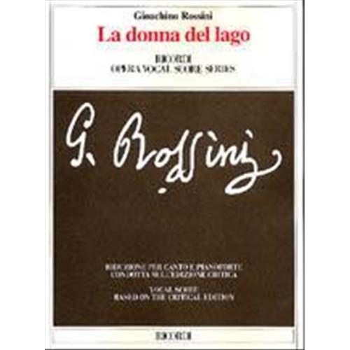 ROSSINI G.: LA DONNA DEL LAGO (EDIZIONE CRITICA)