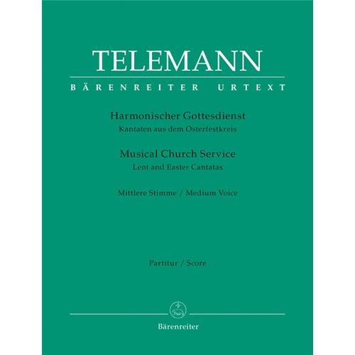 TELEMANN G. P.: MUSICAL CHURCH SERVICE - LENT AND EASTER CANTATAS  MEDIUM VOICE - PARTI + PARTITURA