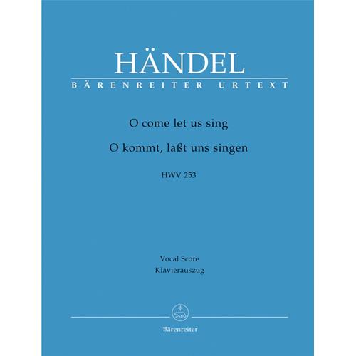 HANDEL G.F.: O COME LET US SING HWV 253 - VOCAL SCORE C-PF URTEXT