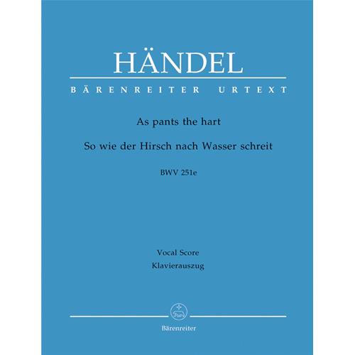 HANDEL G.F.: AS PANTS THE HART HWV 251E - VOCAL SCORE C-PF URTEXT