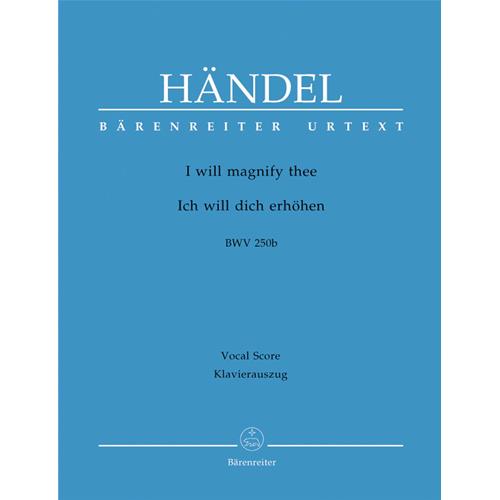 HANDEL G.F.: I WILL MAGNIFY THEE HWV 250B - VOCAL SCORE C-PF URTEXT