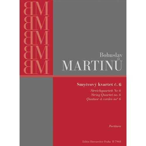 MARTINU B.: STRING QUARTET NO. 6 - PARTITURINA URTEXT