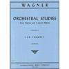 WAGNER R.: ORCHESTRAL STUDIES FOR TRUMPET