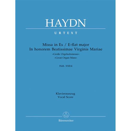 HAYDN F. J.: MISSA IN HONOREM BEATISSIMAE VIRGINIS MARIE IN E- FLAT MAJOR "GREAT ORGAN MASS" HOB. XXII:4  - VOCAL SCORE C-PF URTEXT