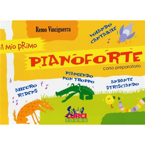 VINCIGUERRA R.: IL MIO PRIMO PIANOFORTE - CORSO PREPARATORIO