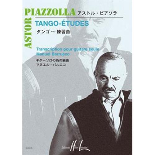 PIAZZOLLA A.: TANGO-ETUDES - TRANSCRIPTION POUR GUITARE SEULE MANUEL BARRUECO