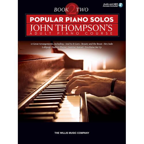 THOMPSON J.: POPULAR PIANO SOLOS - CORSO DI PIANOFORTE PER ADULTI VOL. 2