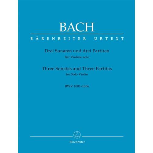 BACH J. S.: 3 SONATAS AND 3 PARTITAS BWV 1001 - 1006 URTEXT (VIOLINO SOLO) 