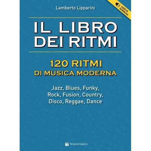 LIPPARINI L.: IL LIBRO DEI RITMI - 120 RITMI DI MUSICA MODERNA CON AUDIO IN DOWNLOAD