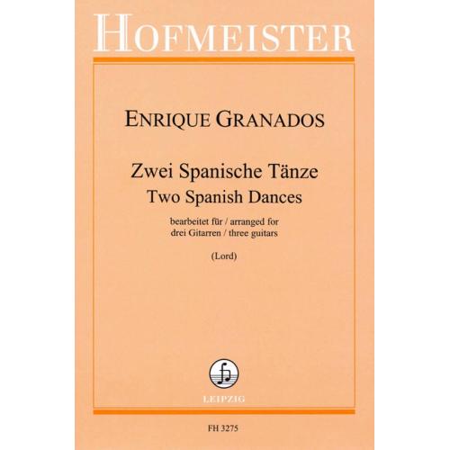 GRANADOS E.: 2 SPANISH DANCES - 2 DANZE SPAGNOLE PER 3 CHITARRE (ARRANG. M. LORD)