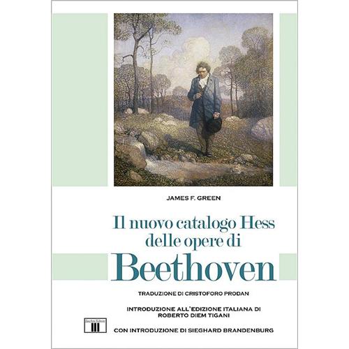 GREEN J. F.: IL NUOVO CATALOGO HESS DELLE OPERE DI BEETHOVEN