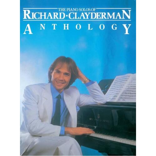 CLAYDERMAN R.: ANTHOLOGY - THE PIANO SOLOS