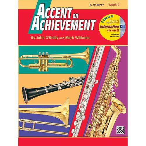 O'REILLY J. WILLIAMS M.: ACCENT ON ACHIEVEMENT TRUMPET BB BOOK 2