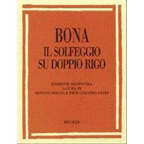 BONA P.: IL SOLFEGGIO SU DOPPIO RIGO CON CD CON BASI PER I SOLFEGGI CANTATI