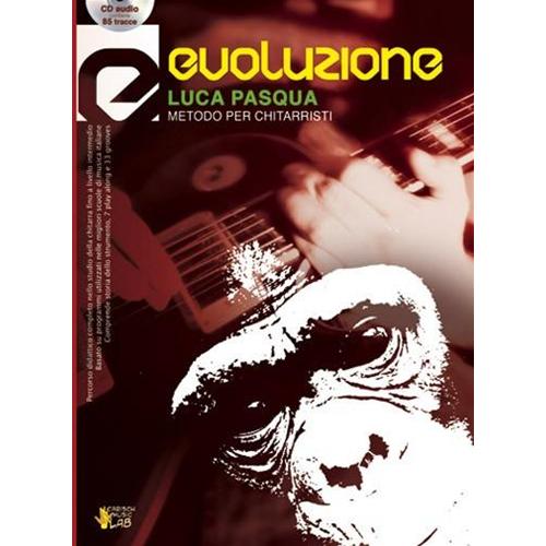 PASQUA L.: EVOLUZIONE - METODO PER CHITARRISTI CON CD