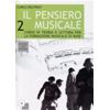 DELFRATI C.: IL PENSIERO MUSICALE 2 CON CD