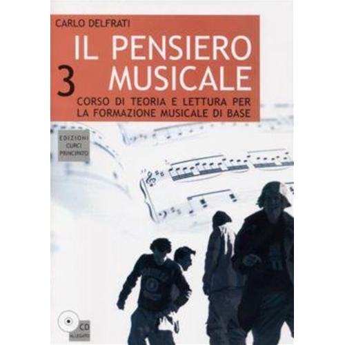 DELFRATI C.: IL PENSIERO MUSICALE 3 CON CD