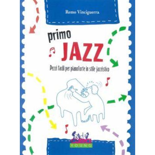 VINCIGUERRA R.: PRIMO JAZZ - PEZZI FACILI PER PIANOFORTE