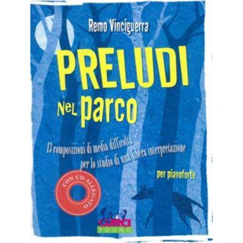 VINCIGUERRA R.: PRELUDI NEL PARCO CON CD