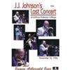 J.J. JOHNSON'S LAST CONCERT DVD