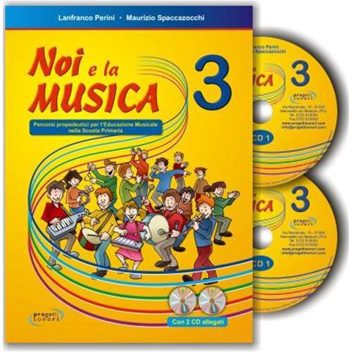 PERINI L. - SPACCAZOCCHI M.: NOI E LA MUSICA 3 - LIBRO INSEGNANTE CON 2 CD